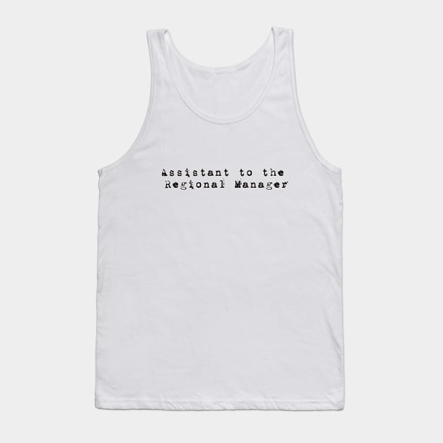 Assistant to the Regional Manager - The office Tank Top by SOLOBrand